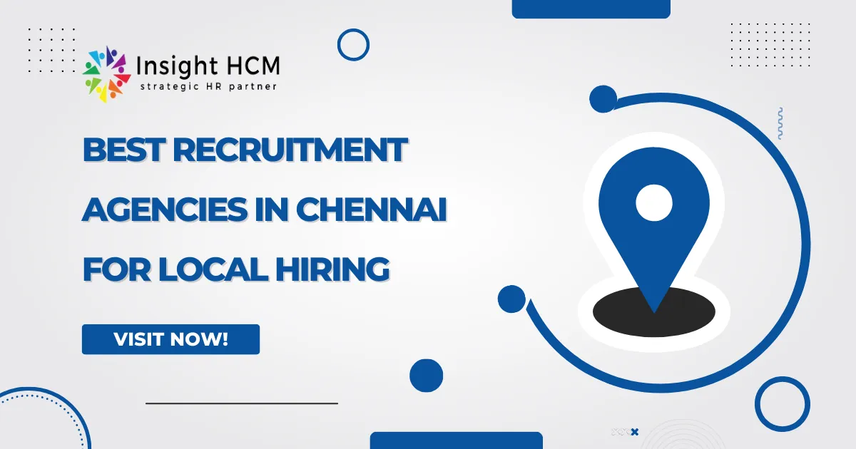 Best Recruitment Agencies in Chennai for Local Hiring
