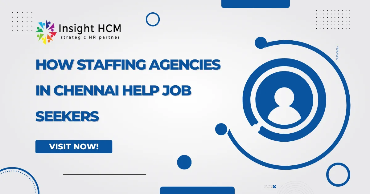 How Staffing Agencies in Chennai Help Job Seekers