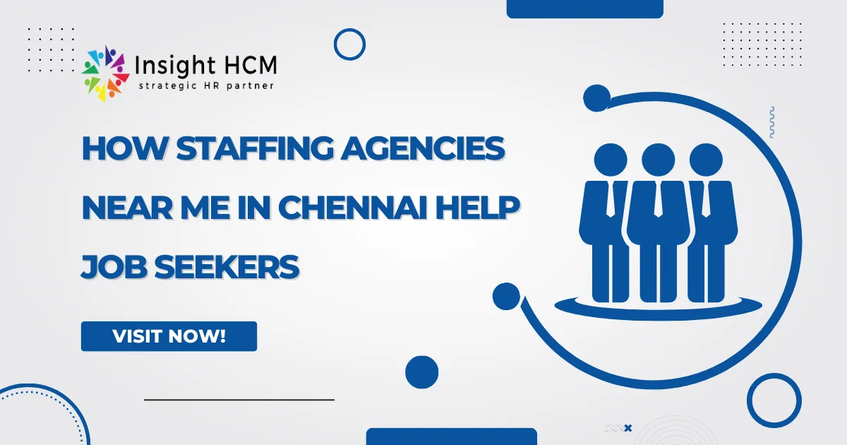 Finding Staffing Agencies Near Me in Chennai
