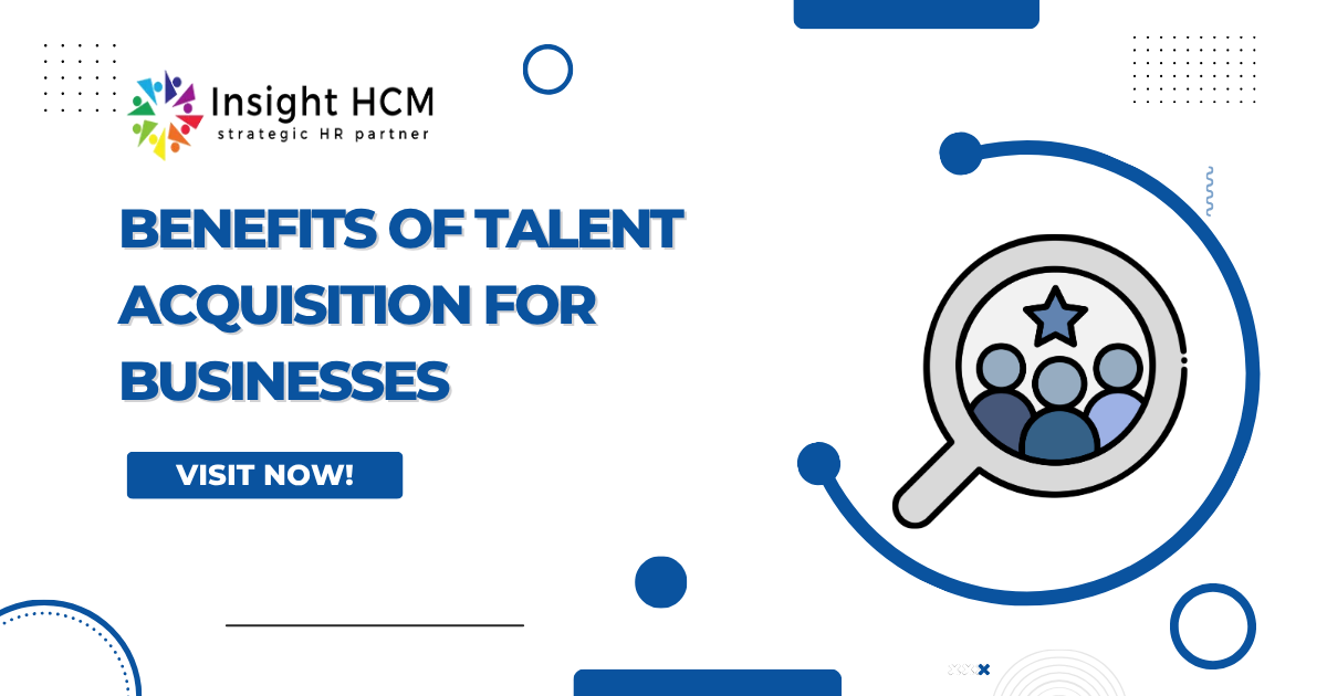 Benefits of Talent Acquisition for Businesses
