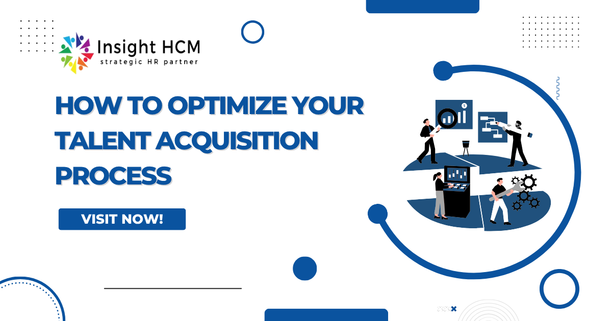 How to Optimize Your Talent Acquisition Process