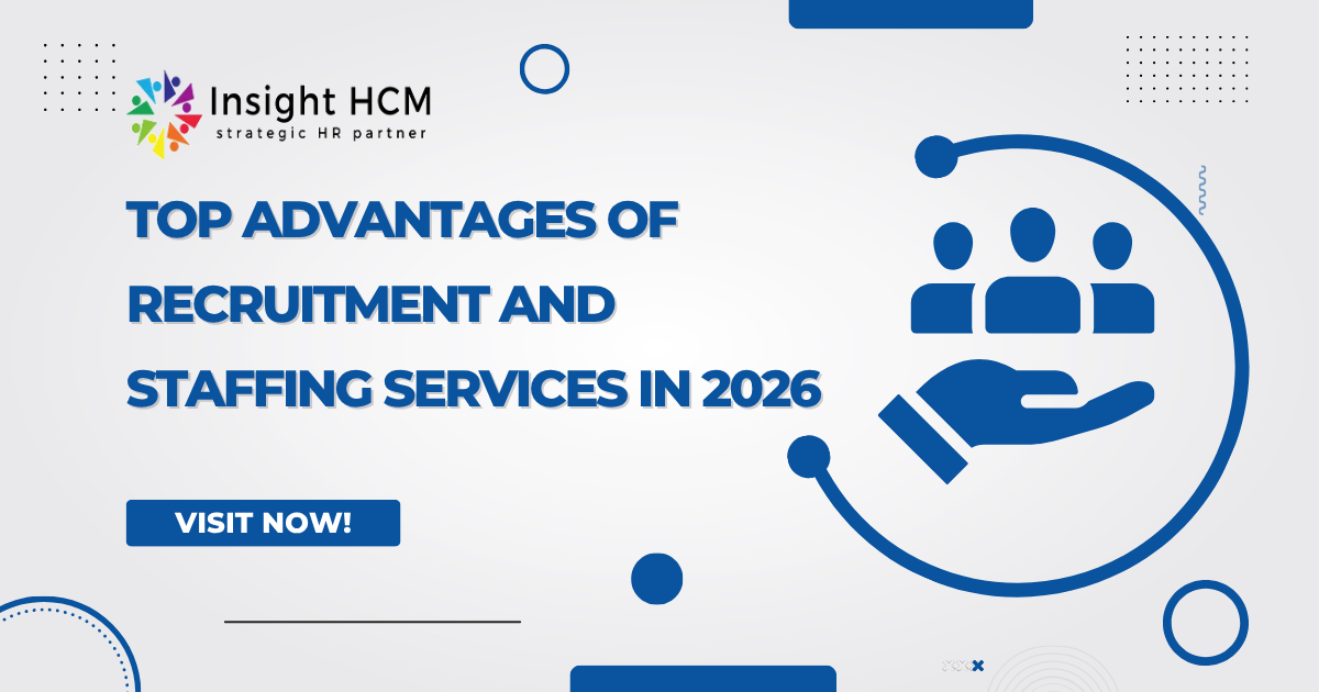 Top Advantages of Recruitment and Staffing Services in 2026