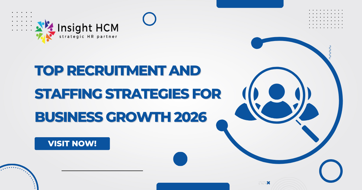 Top Recruitment and Staffing Strategies for Business Growth 2026