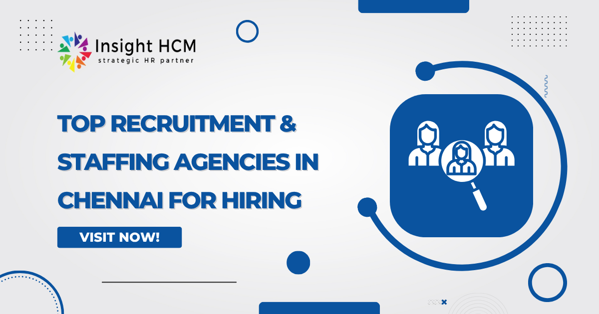Top Recruitment &amp; Staffing Agencies in Chennai for Hiring
