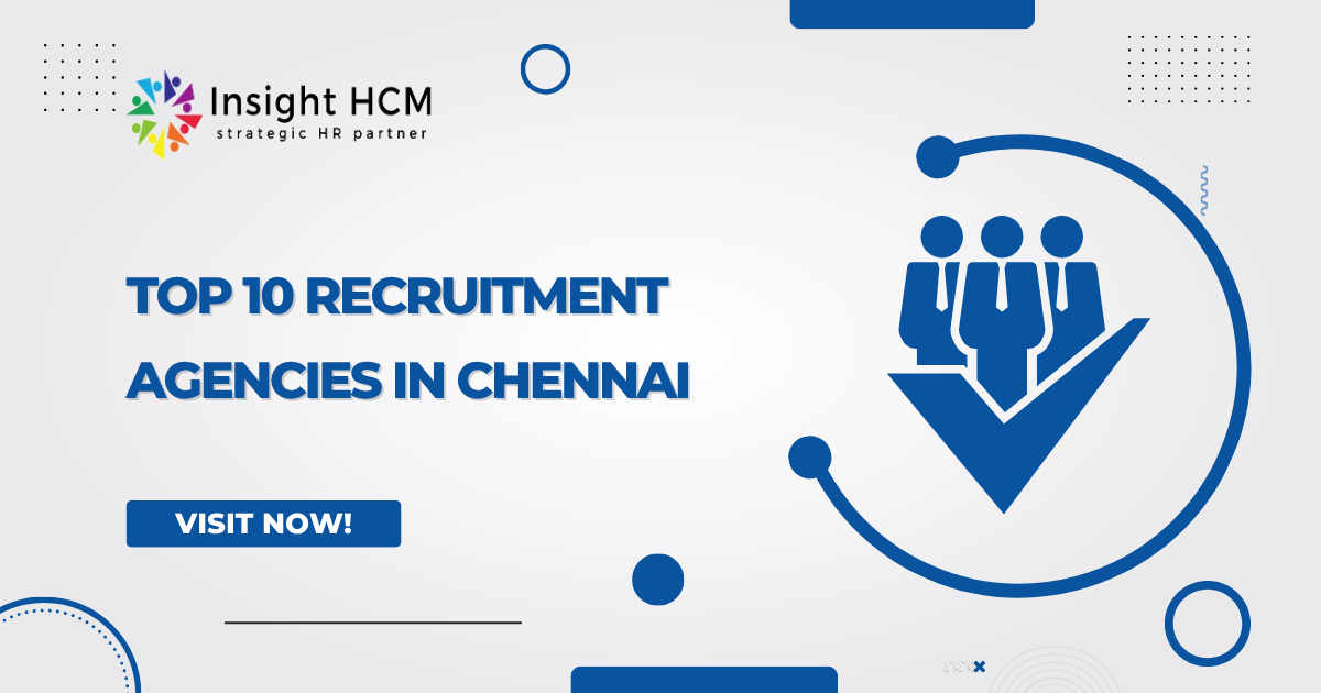 Top 10 Recruitment Agencies in Chennai | Best Staffing Companies