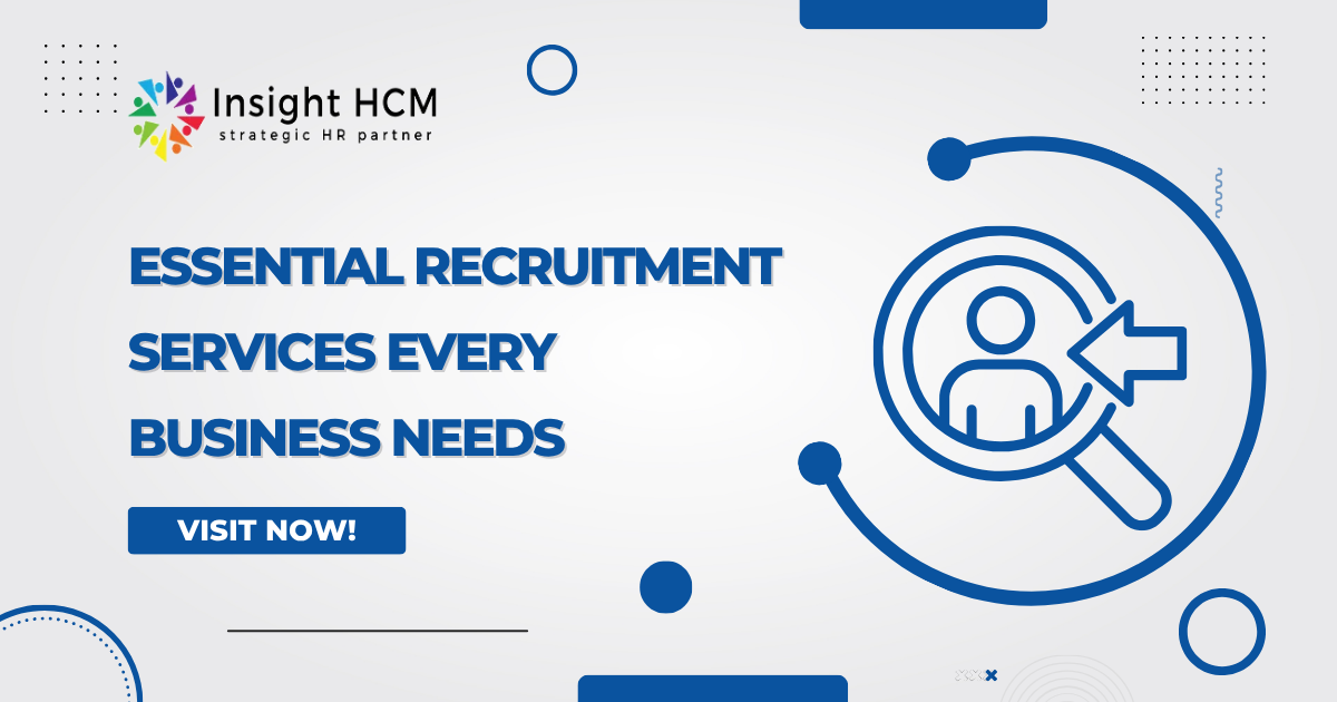 Essential Recruitment Services Every Business Needs
