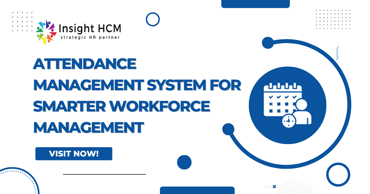 Attendance Management System: Simplify Employee Attendance and Workforce Management