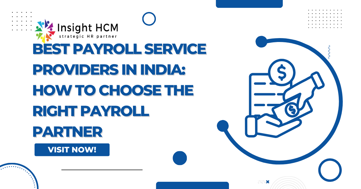 Best Payroll Service Providers in India: How to Choose the Right Payroll Partner
