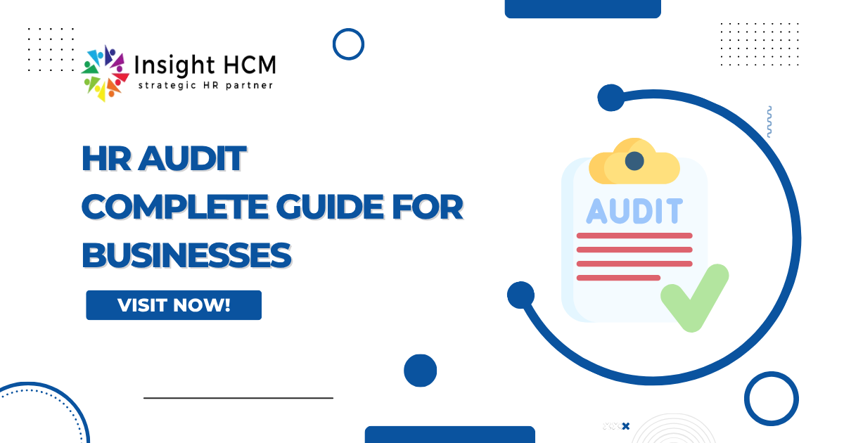 HR Audit: Complete Guide for Businesses | Insight HCM