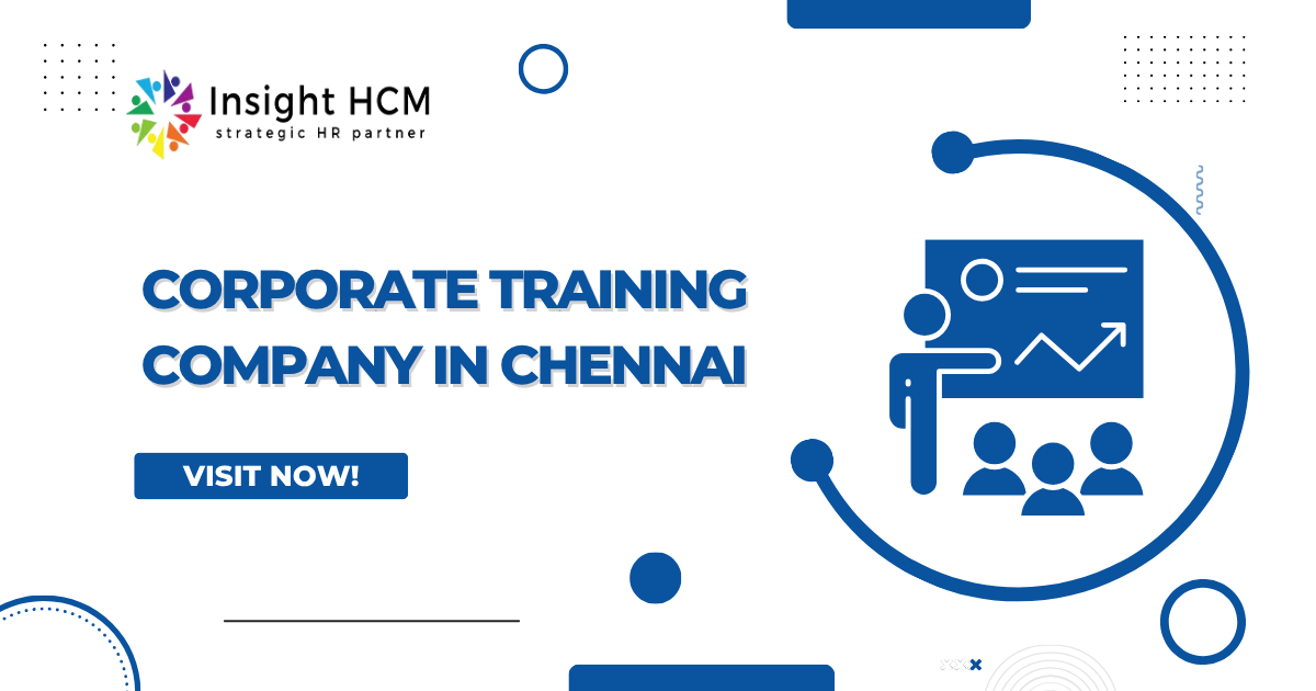 Corporate Training Company in Chennai: Building a Skilled and Future-Ready Workforce